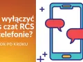 Jak wyłączyć sms czat RCS w telefonie? Instrukcja krok po kroku. Ikona telefonu z dymkami czatu.