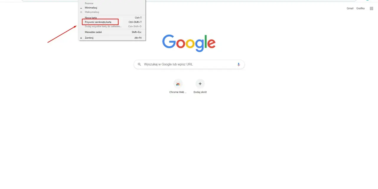 Menu przeglądarki pokazuje, jak przywrócić zamknięte karty. Kliknij "Przywróć zamkniętą kartę" lub użyj skrótu Ctrl+Shift+T.